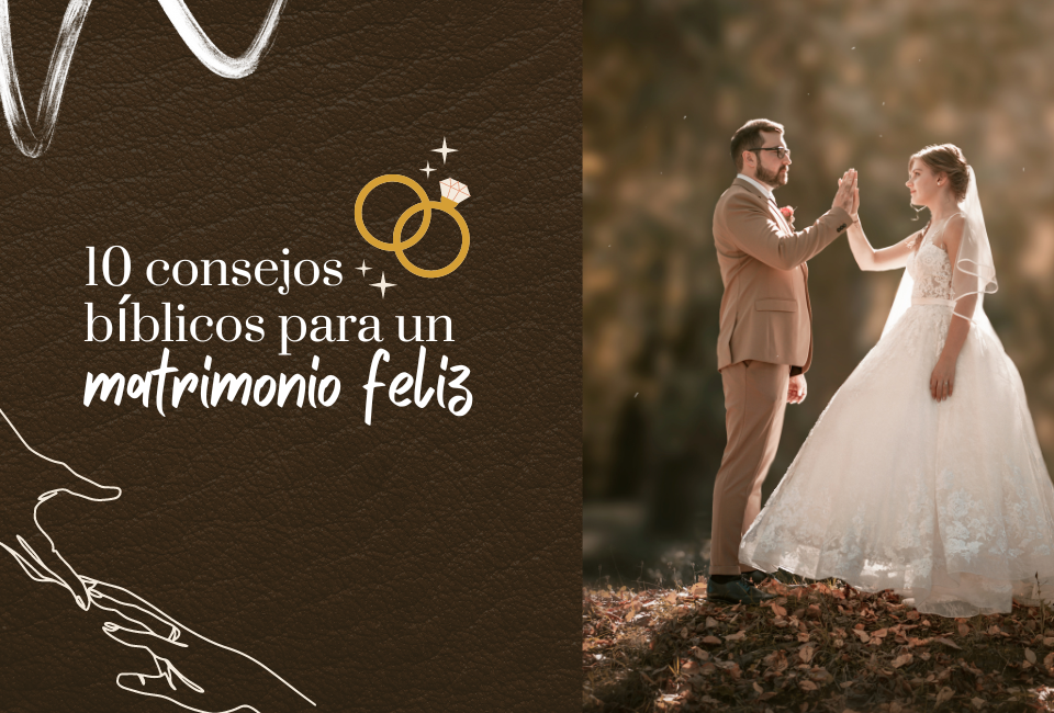 10 consejos para un matrimonio feliz - Club 700 Hoy